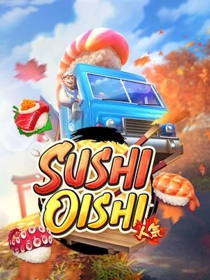 siam855 thai เล่นง่ายถอนได้เงินจริง sushi-oishi